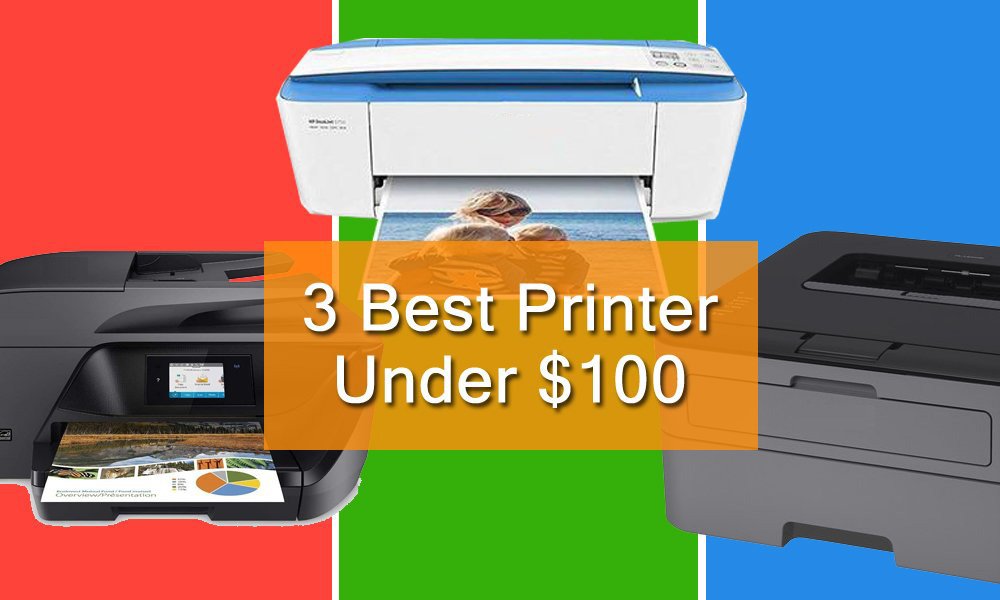 TOP 3 Best Printers Under 100 in 2021